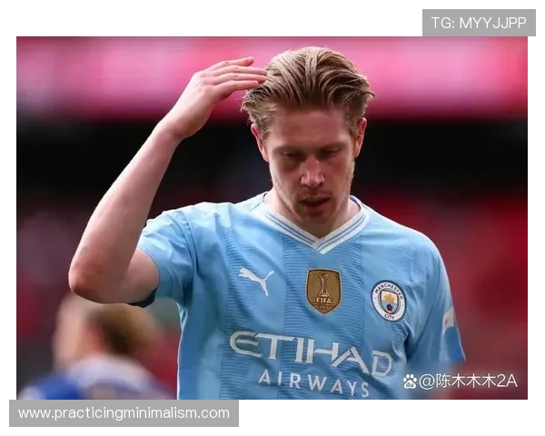 德布劳内历史地位解析：能否跻身历史最佳中场